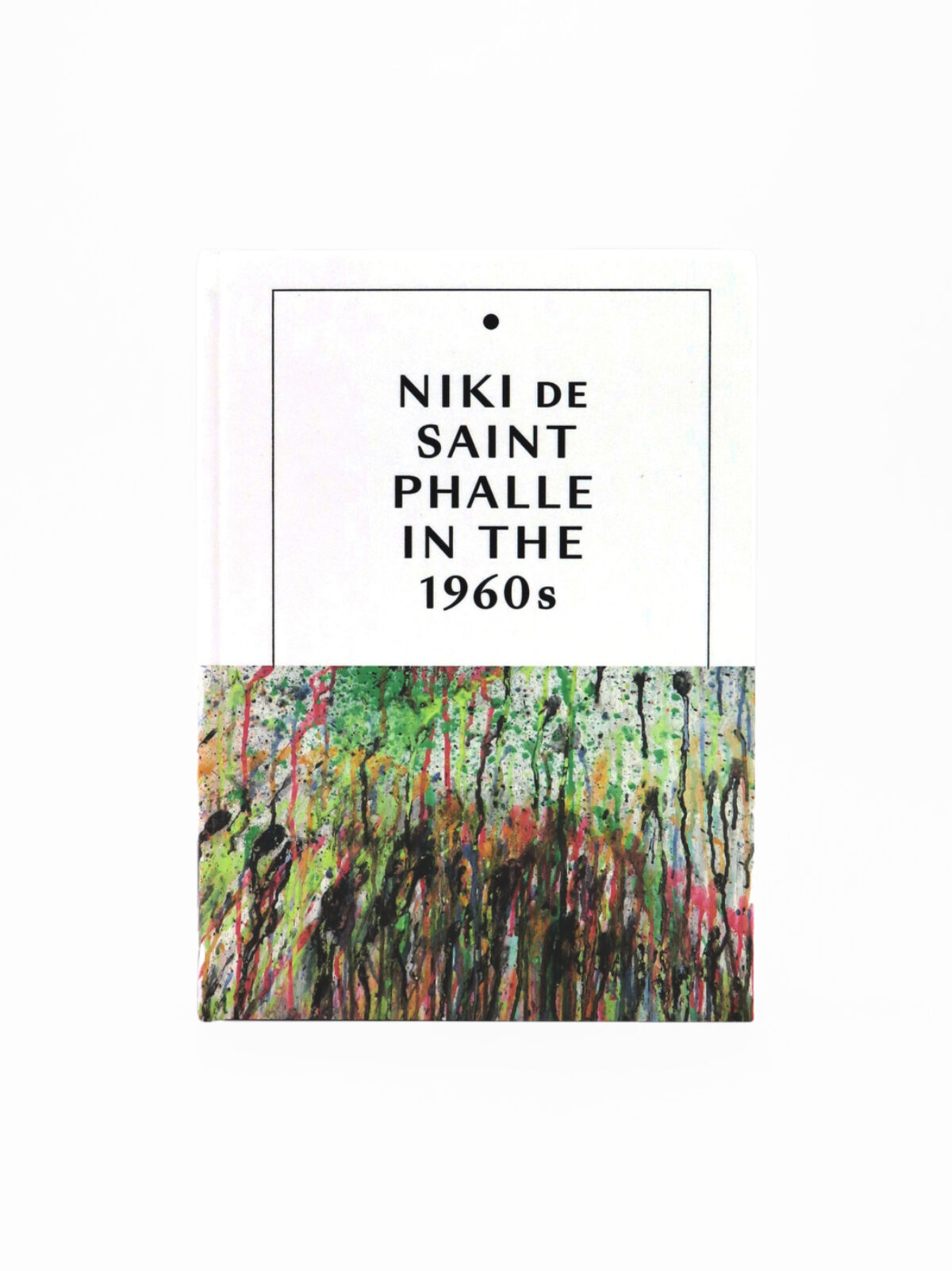 Niki de Saint Phalle Hardcover